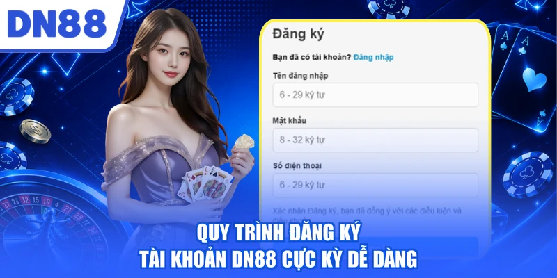 Quy trình đăng ký tài khoản DN88 cực kỳ dễ dàng